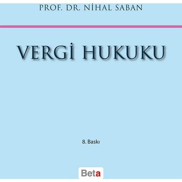 VERGI HUKUKU - ÖZHAN ULUATAM;YAŞAR METHIBAY