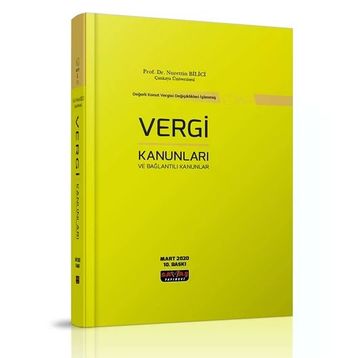 Vergi Kanunları ve Bağlantılı Kanunlar 2020 - Nurettin Bilici - Savaş Yayınları