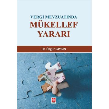 Vergi Mevzuatında Mükellef Yararı - Dr. Özgür Saygın