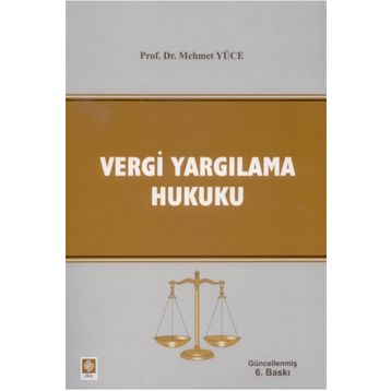 Vergi Yargılama Hukuku - Mehmet Yüce