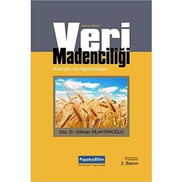 VERI MADENCİLİĞİ - GÖKHAN SİLAHTAROĞLU