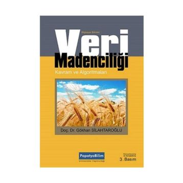 VERI MADENCİLİĞİ - GÖKHAN SİLAHTAROĞLU