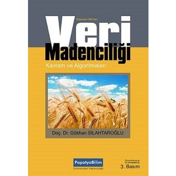 VERI MADENCİLİĞİ - GÖKHAN SİLAHTAROĞLU