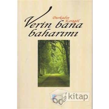 Verin Bana Baharımı - Durkadın Karagöl