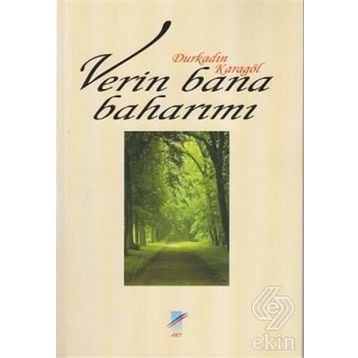 Verin Bana Baharımı - Durkadın Karagöl