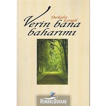 Verin Bana Baharımı - Durkadın Karagöl