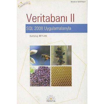 VERİTABANI - II SQL 2008 UYGULAMALARIYLA - KURTULUŞ BEYLAN