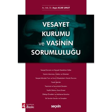 Vesayet Kurumu ve Vasinin Sorumluluğu Ayşe Acar Umut