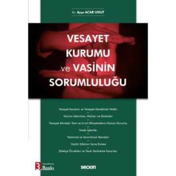 Vesayet Kurumu ve Vasinin Sorumluluğu Ayşe Acar Umut