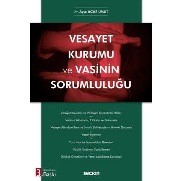 Vesayet Kurumu ve Vasinin Sorumluluğu Ayşe Acar Umut