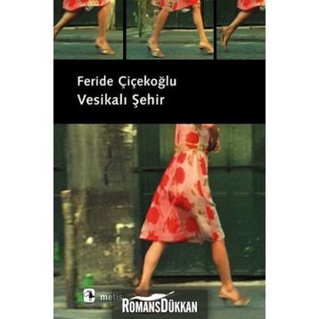 Vesikalı Şehir - Feride Çiçekoğlu