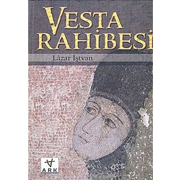 Vesta Rahibesi - Lazar Iştvan