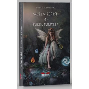 Vesta Serisi 1 - Kırık Kilitler Destina Sultan Dik