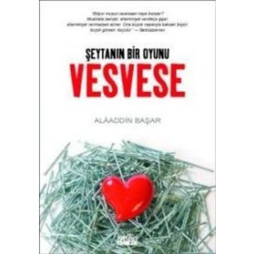 VESVESE - ŞEYTAN'IN BIR OYUNU - ALAADDIN BAŞAR