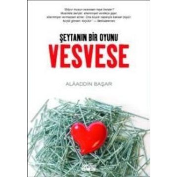 VESVESE - ŞEYTAN'IN BIR OYUNU - ALAADDIN BAŞAR