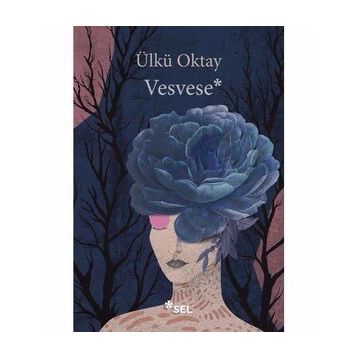 Vesvese - Ülkü Oktay