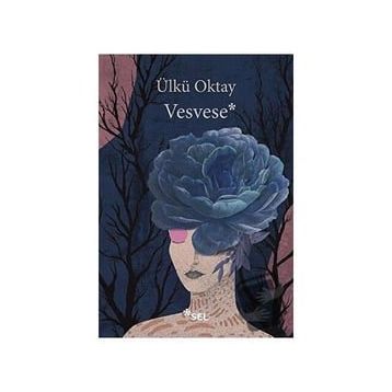 Vesvese - Ülkü Oktay