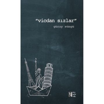 Vicdan Sızlar - Güray Süngü