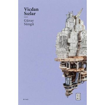 Vicdan Sızlar Ketebe Yayınları
