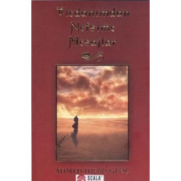 VICDANIMDAN NEFSIME MESAJLAR - AHMET İHSAN GENÇ