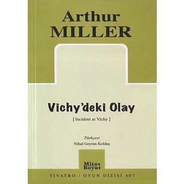 VICHY'DEKI OLAY - ARTHUR MILLER