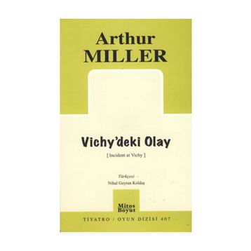 VICHY'DEKI OLAY - ARTHUR MILLER