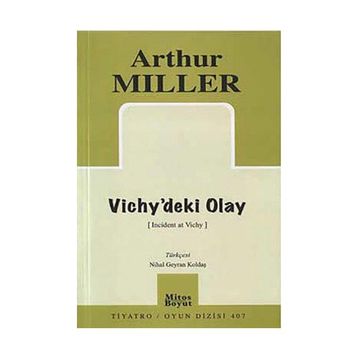 VICHY'DEKI OLAY - ARTHUR MILLER