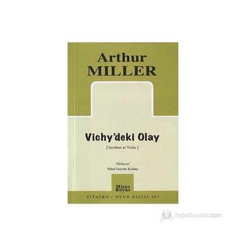 VICHY'DEKI OLAY - ARTHUR MILLER