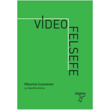 Video Felsefe - Maurizio Lazzarato