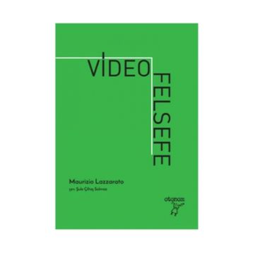 Video Felsefe - Maurizio Lazzarato