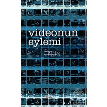Videonun Eylemi - Ege Berensel