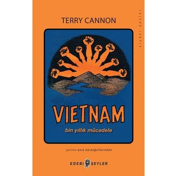 Vietnam Bin Yıllık Mücadele - Terry Cannon