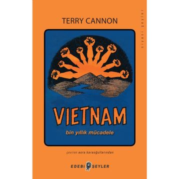 Vietnam Bin Yıllık Mücadele - Terry Cannon