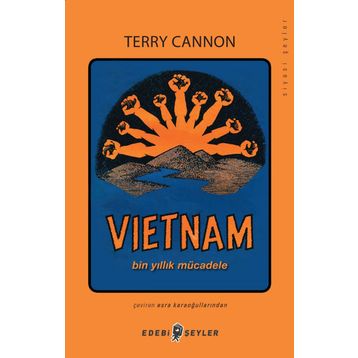 Vietnam Bin Yıllık Mücadele - Terry Cannon