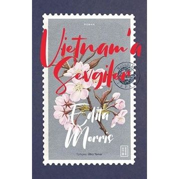 VIETNAM`A SEVGILER - EDITA MORRIS