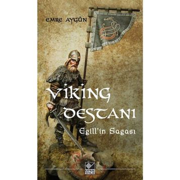 Viking Destanı - Egill’in Sagası - Emre Aygün