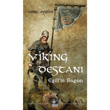Viking Destanı - Egill’in Sagası - Emre Aygün