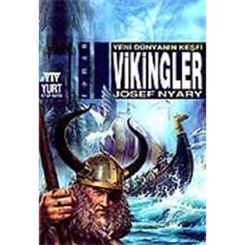 VIKINGLER YENI DÜNYANIN KEŞFİ - JOSEF NYARY