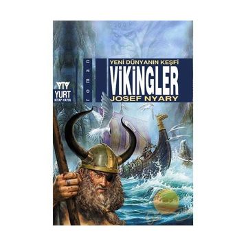 VIKINGLER YENI DÜNYANIN KEŞFİ - JOSEF NYARY