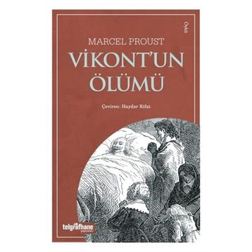 Vikont’un Ölümü Marcel Proust