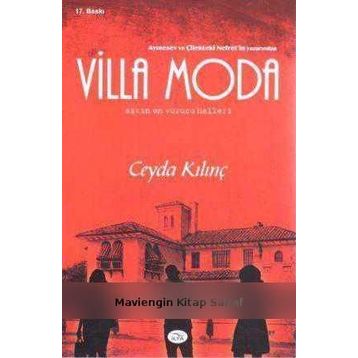 Villa Moda Aşkın En Vurucu Halleri - Ceyda Kılınç