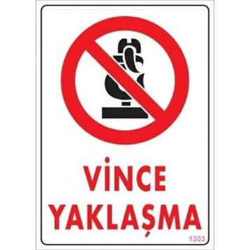 Vince Yaklaşma Uyarı Levhası