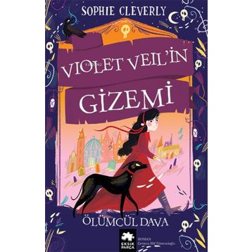 Violet Veil’in Gizemi - Eksik Parça Yayınları