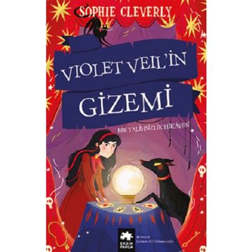 Violet Veil’in Gizemi - Eksik Parça Yayınları