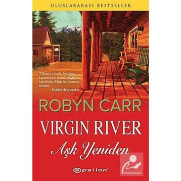 VIRGIN RIVER AŞK YENIDEN - ROBYN CARR