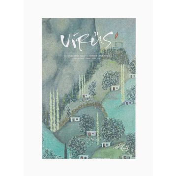 Virüs - Üç Aylık Kültür Sanat ve Edebiyat Ortak Kitabı Sayı: 9 - Kolektif