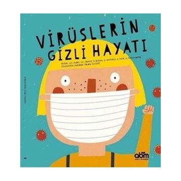 Virüslerin Gizli Hayatı - Kolektif