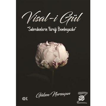 Visal-i Gül - Gülşen Nursaçan