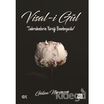 Visal-i Gül - Gülşen Nursaçan
