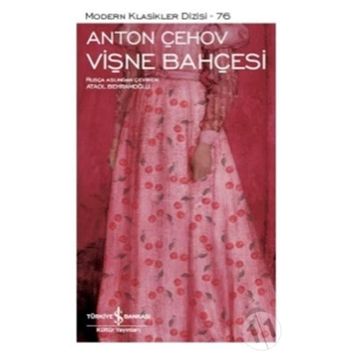 Vişne Bahçesi - Anton Pavloviç Çehov